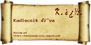 Kadlecsik Éva névjegykártya